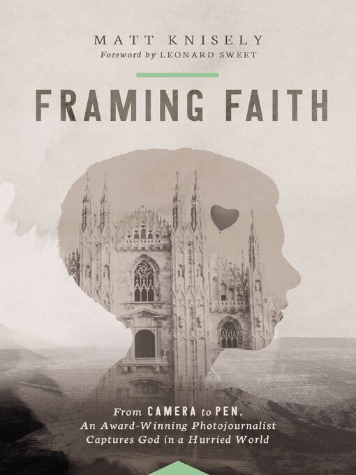 Title details for Framing Faith by Matthew Knisely - Available